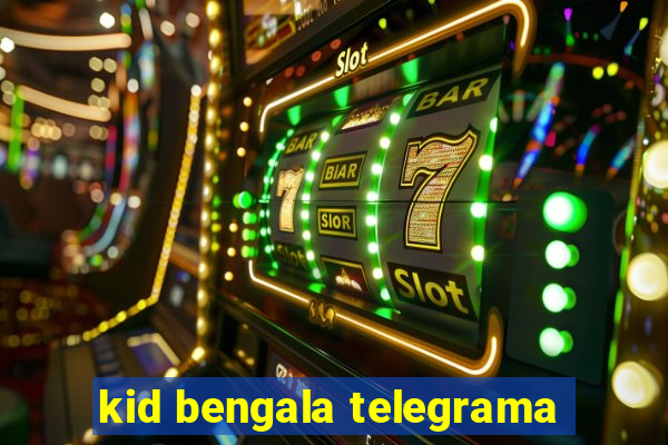 kid bengala telegrama